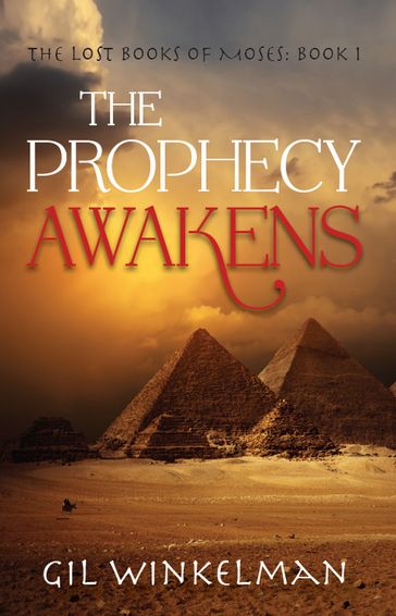 The Prophecy Awakens - Gil Winkelman