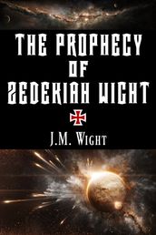 The Prophecy of Zedekiah Wight