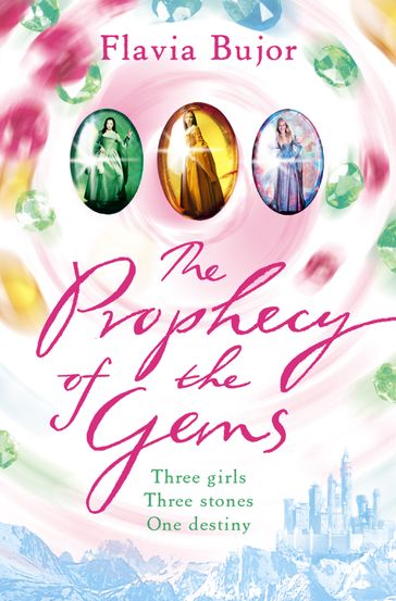 The Prophecy of the Gems - Flavia Bujor