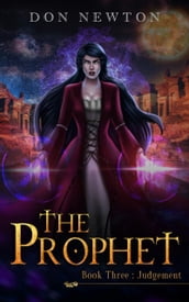The Prophet: Book Three: Judgement