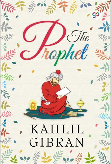 The Prophet - GP Editors - Kahlil Gibran