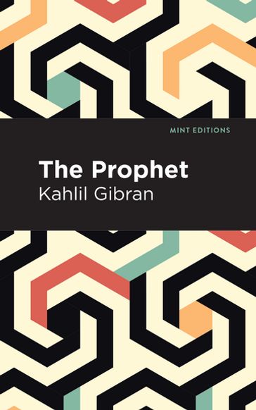 The Prophet - Kahlil Gibran - Mint Editions