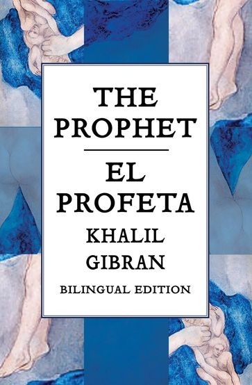 The Prophet - Kahlil Gibran