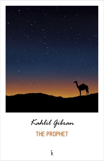 The Prophet - Kahlil Gibran