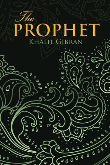 The Prophet - Khalil Gibran - Sam Vaseghi