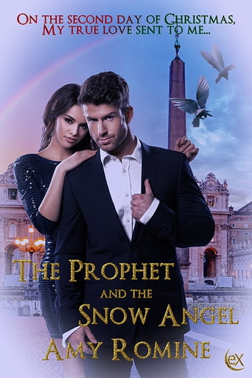 The Prophet and the Snow Angel - Amy Romine