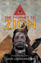 The Prophet to Zion