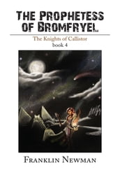 The Prophetess of Bromfryel