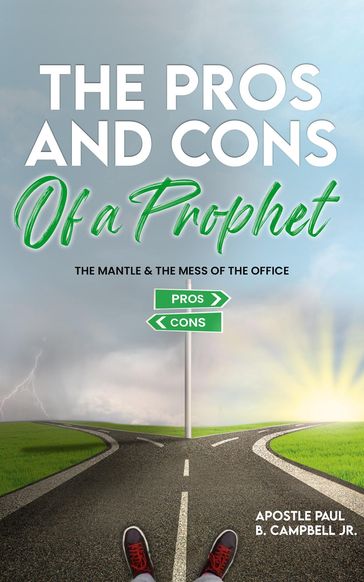 The Pros and Cons of a Prophet - Paul Campbell
