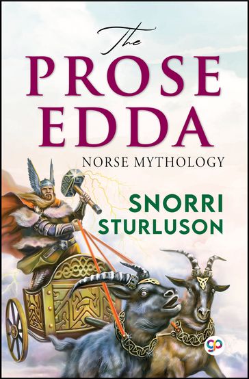 The Prose Edda: Norse Mythology - Sturluson Snorri - GP Editors