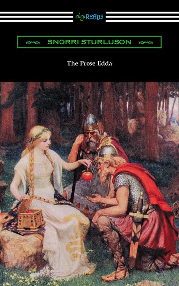 The Prose Edda (Translated with an Introduction, Notes, and Vocabulary by Rasmus B. Anderson) - Sturluson Snorri