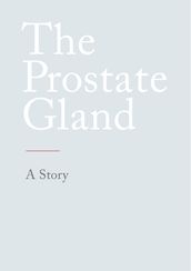 The Prostate Gland