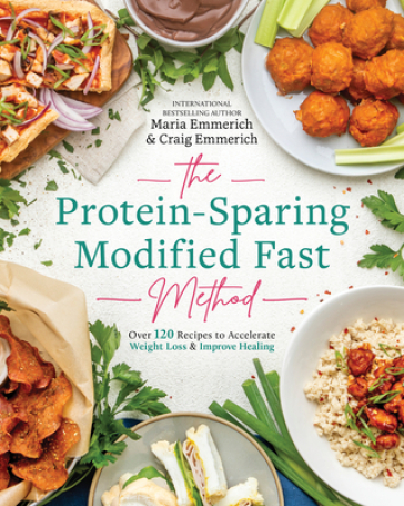 The Protein-Sparing Modified Fast Method - Maria Emmerich