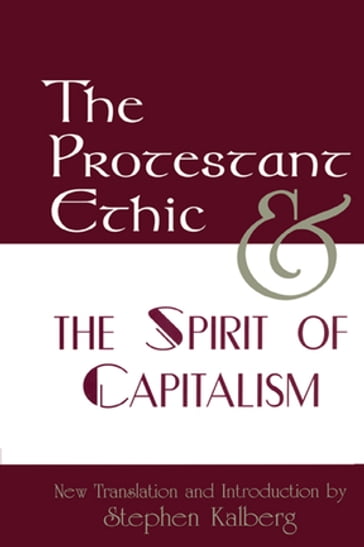 The Protestant Ethic and the Spirit of Capitalism - Max Weber