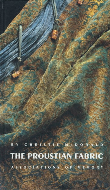 The Proustian Fabric - Christie McDonald