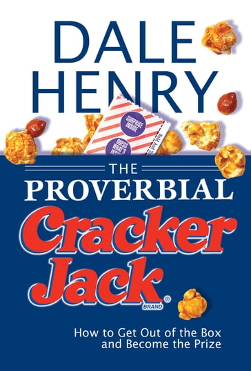 The Proverbial Cracker Jack - Dale Henry