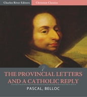 The Provincial Letters and a Catholic Reply