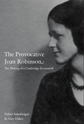 The Provocative Joan Robinson