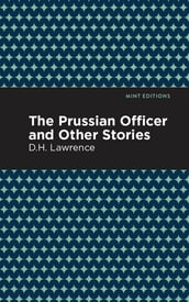 The Prussian Officer and Other Stories