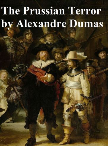 The Prussian Terror - Alexandre Dumas
