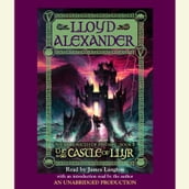 The Prydain Chronicles Book Three: The Castle of Llyr