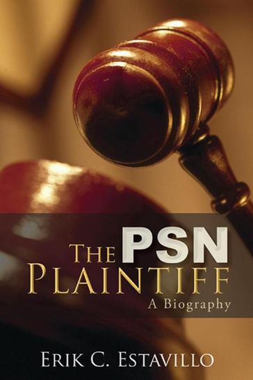 The Psn Plaintiff - Erik C. Estavillo