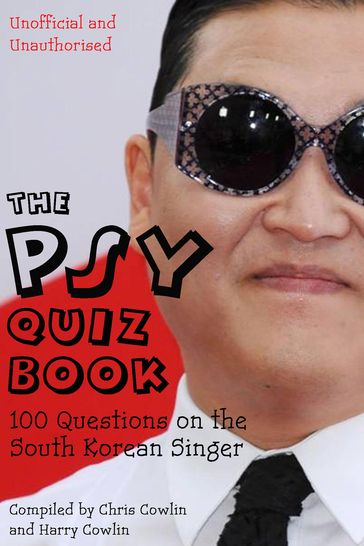 The Psy Quiz Book - Chris Cowlin