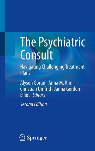 The Psychiatric Consult