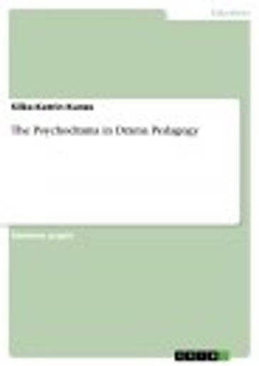 The Psychodrama in Drama Pedagogy - Silke-Katrin Kunze