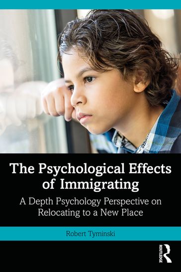 The Psychological Effects of Immigrating - Robert Tyminski