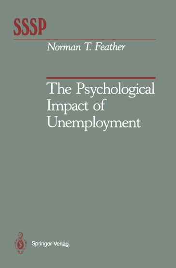 The Psychological Impact of Unemployment - Norman T. Feather