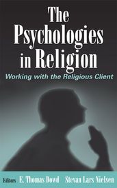 The Psychologies in Religion