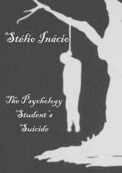 The Psychology Student s Suicide