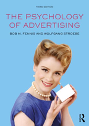 The Psychology of Advertising - Wolfgang Stroebe - Bob M Fennis