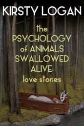 The Psychology of Animals Swallowed Alive