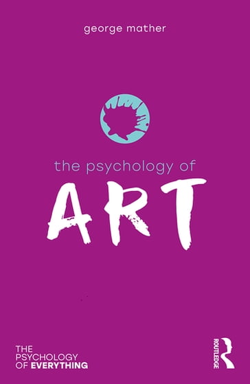 The Psychology of Art - George Mather