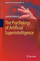 The Psychology of Artificial Superintelligence