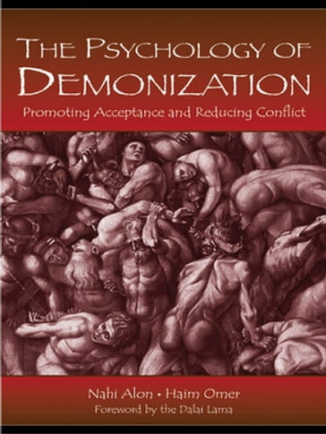 The Psychology of Demonization - Nahi Alon - Haim Omer