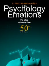 The Psychology of Emotions - The Allure of Human Face (50th Edition)