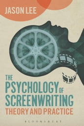 The Psychology of Screenwriting