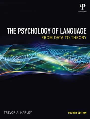 The Psychology of Language - Trevor A. Harley