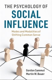 The Psychology of Social Influence