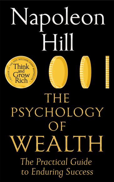The Psychology of Wealth - Napoleon Hill