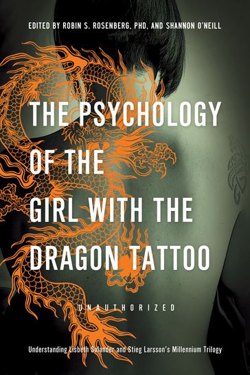 The Psychology of the Girl with the Dragon Tattoo - Lynne McDonald-Smith