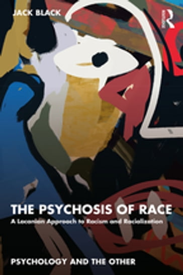 The Psychosis of Race - Black Jack