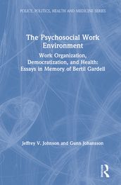 The Psychosocial Work Environment