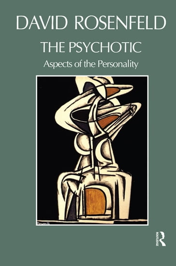 The Psychotic - David Rosenfeld