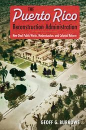 The Puerto Rico Reconstruction Administration