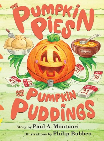 The Pumpkin Pies and The Pumpkin Puddings - Paul A Montuori