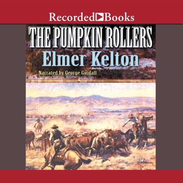 The Pumpkin Rollers - Elmer Kelton